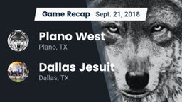 Recap: Plano West  vs. Dallas Jesuit  2018