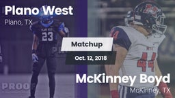 Matchup: Plano West High vs. McKinney Boyd  2018