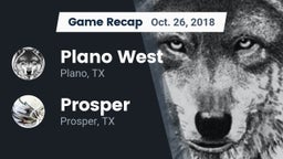 Recap: Plano West  vs. Prosper  2018