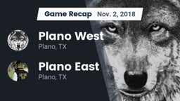 Recap: Plano West  vs. Plano East  2018