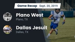 Recap: Plano West  vs. Dallas Jesuit  2019