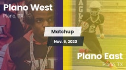 Matchup: Plano West High vs. Plano East  2020