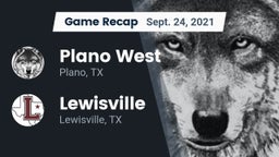 Recap: Plano West  vs. Lewisville  2021