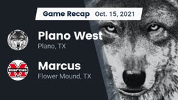 Recap: Plano West  vs. Marcus  2021