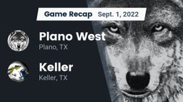 Recap: Plano West  vs. Keller  2022