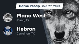 Recap: Plano West  vs. Hebron  2023