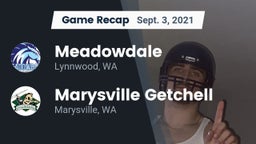 Recap: Meadowdale  vs. Marysville Getchell  2021