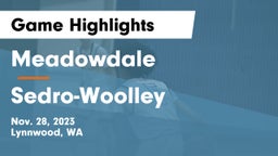 Meadowdale  vs Sedro-Woolley  Game Highlights - Nov. 28, 2023