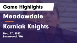 Meadowdale  vs Kamiak Knights Game Highlights - Dec. 27, 2017