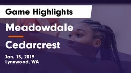 Meadowdale  vs Cedarcrest  Game Highlights - Jan. 15, 2019
