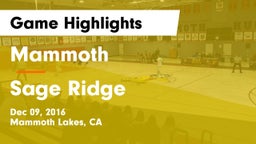 Mammoth  vs Sage Ridge  Game Highlights - Dec 09, 2016