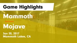 Mammoth  vs Mojave  Game Highlights - Jan 20, 2017