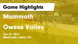 Mammoth  vs Owens Valley  Game Highlights - Jan 27, 2017