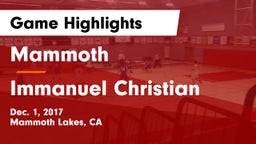 Mammoth  vs Immanuel Christian Game Highlights - Dec. 1, 2017