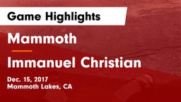 Mammoth  vs Immanuel Christian Game Highlights - Dec. 15, 2017