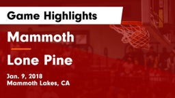 Mammoth  vs Lone Pine  Game Highlights - Jan. 9, 2018