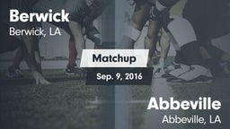 Matchup: Berwick  vs. Abbeville  2016