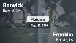 Matchup: Berwick  vs. Franklin  2016
