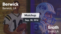 Matchup: Berwick  vs. Erath  2016