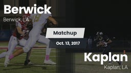 Matchup: Berwick  vs. Kaplan  2017
