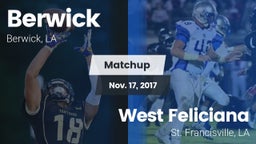 Matchup: Berwick  vs. West Feliciana  2017