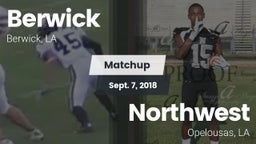 Matchup: Berwick  vs. Northwest  2018