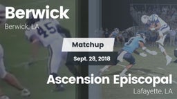 Matchup: Berwick  vs. Ascension Episcopal  2018