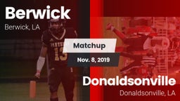 Matchup: Berwick  vs. Donaldsonville  2019