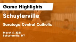 Schuylerville  vs Saratoga Central Catholic  Game Highlights - March 6, 2021