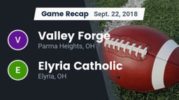 Recap: Valley Forge  vs. Elyria Catholic  2018