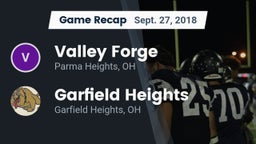 Recap: Valley Forge  vs. Garfield Heights  2018
