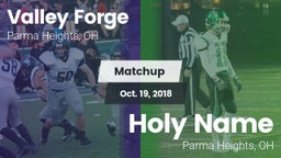 Matchup: Valley Forge High vs. Holy Name  2018