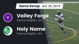 Recap: Valley Forge  vs. Holy Name  2019