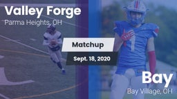 Matchup: Valley Forge High vs. Bay  2020