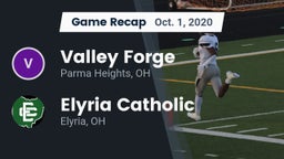 Recap: Valley Forge  vs. Elyria Catholic  2020