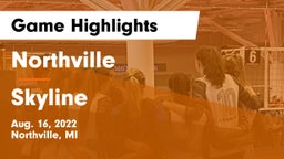 Northville  vs Skyline  Game Highlights - Aug. 16, 2022