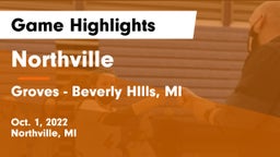 Northville  vs Groves  - Beverly HIlls, MI Game Highlights - Oct. 1, 2022