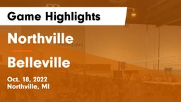 Northville  vs Belleville  Game Highlights - Oct. 18, 2022