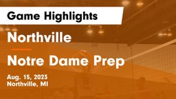 Northville  vs Notre Dame Prep  Game Highlights - Aug. 15, 2023