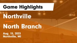 Northville  vs North Branch  Game Highlights - Aug. 15, 2023