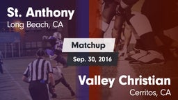 Matchup: St. Anthony High vs. Valley Christian  2016