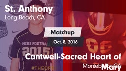 Matchup: St. Anthony High vs. Cantwell-Sacred Heart of Mary  2016