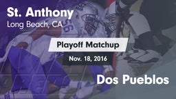 Matchup: St. Anthony High vs. Dos Pueblos 2016