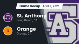 Recap: St. Anthony  vs. Orange  2021