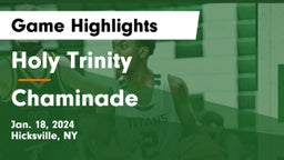 Holy Trinity  vs Chaminade  Game Highlights - Jan. 18, 2024