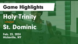 Holy Trinity  vs St. Dominic  Game Highlights - Feb. 23, 2024