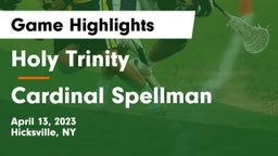 Holy Trinity  vs Cardinal Spellman  Game Highlights - April 13, 2023