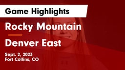 Rocky Mountain  vs Denver East  Game Highlights - Sept. 2, 2023