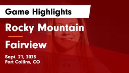 Rocky Mountain  vs Fairview  Game Highlights - Sept. 21, 2023