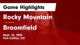 Rocky Mountain  vs Broomfield  Game Highlights - Sept. 26, 2023
